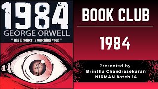 1984  George Orwell  Book Club  Brintha Chandrasekaran  NIRMAN [upl. by Enoob]