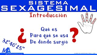 Sistema Sexagesimal  Introducción [upl. by Ludlow]