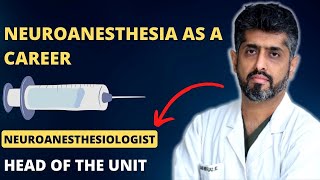 Neuroanesthesia as a career after MD anesthesia [upl. by Nolyaj]