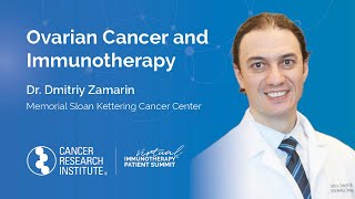 Ovarian Cancer and Immunotherapy with Dr Dmitriy Zamarin [upl. by Yvette]