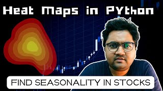 How to Identify Market Trends and Seasonality using HEATMAPS [upl. by Euk]