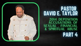 Pastor David E Taylor Deposition  Part 4 [upl. by Lundquist]