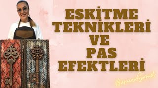 ESKİTME TEKNİKLERİ VE PAS EFEKTİ English Subtitled [upl. by Laidlaw]