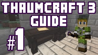 ★ Getting Started with Thaumcraft  Thaumcraft 3 Guide 1 w PlayerSelectGaming [upl. by Eiznik]