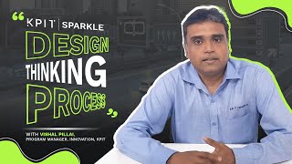 KPIT Sparkle 2023  Design Thinking Process Explained [upl. by Janine]