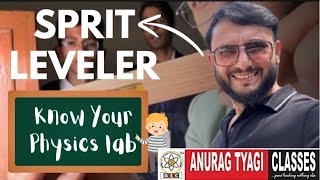 Sprit Leveler  Know Your Physics Lab  Anurag Tyagi [upl. by Hamrnand945]