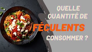 Minceur et équilibre Quelle quantité de féculents peuton manger à chaque repas [upl. by Aneeuq739]