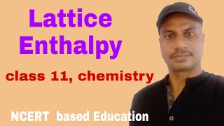 Lattice Enthalpy [upl. by Arsuy]