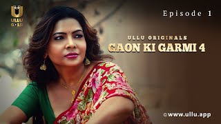 Ladki Ne Di Rishta Todne Ki Dhamki Gaon Ki Garmi  Season4  Episode1  Ullu Originals  Ullu App [upl. by Romulus154]