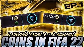 HOW TO MAKE 50K COINS FAST ON FIFA 22  TRADING FROM 0 TO 1 MILLION COINS EPISODE 1 [upl. by Avron]