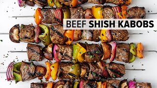 BEEF SHISH KABOBS with the best marinade for the ultimate summer grilling recipe [upl. by Brown]