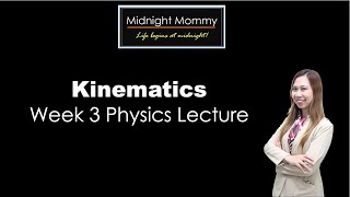 Week 3 Physics Kinematics [upl. by Rehportsirhc216]