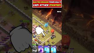 East TH11 ELECTRO DRAGON Startegy in HINDI 3stars coc [upl. by Llehcear342]