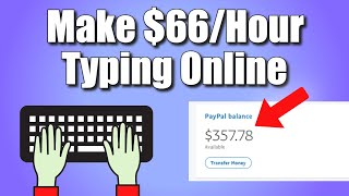 Get Paid 6600 Per Hour Typing Online 2024 FREE  ONLINE TYPING JOBS  How to Make Money Online [upl. by Thatcher]