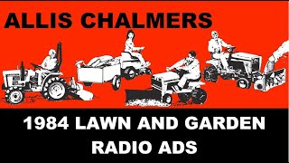 1984 Allis Chalmers Lawn And Garden Products Radio Ads [upl. by Anaela]