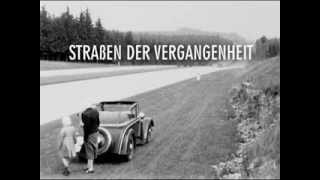 Straßen der Vergangenheit  Die Reichsautobahnen 1933 bis 1945 Trailer [upl. by Garth]