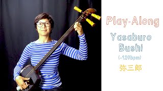 Shamisen Play Along  Yasaburo Bushi 弥三節 120 bpm [upl. by Htebasil]