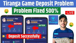 😥 Tiranga Game Deposit Problem   Tiranga Deposit Not Received   Tiranga Deposit Real Or Fake [upl. by Capwell416]