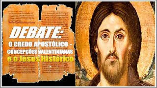 Debate sobre Gnosticismo e Ortodoxia [upl. by Proffitt]