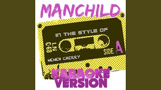 Manchild In the Style of Neneh Cherry Karaoke Version [upl. by Okram342]