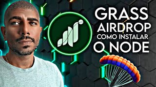 Grass Airdrop Como Instalar o Node e Validar a Carteira [upl. by Engedus]