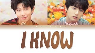 BTS JUNGKOOK amp RM  I KNOW 알아요 Color Coded Lyrics EngRomHan가사 [upl. by Ingalls]