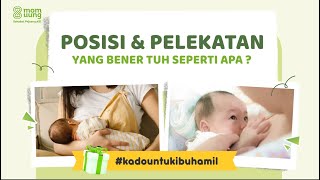 POSISI amp PELEKATAN MENYUSUI YANG BENAR SEPERTI APA [upl. by Kistner993]