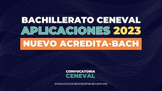 Conoce las fechas de los exámenes ACREDITABACH CENEVAL para el 2023  Bachillerato CENEVAL 📝 [upl. by Kral]