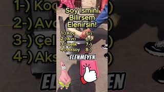 Soy ismini bilirsem elenirsin ❌ [upl. by Yreme]