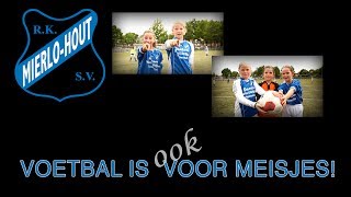 Meidenvoetbal RKSV MierloHout [upl. by Ysiad778]