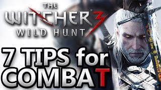 The Witcher 3  7 Tips for Combat and Fighting Humans [upl. by Essile]