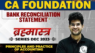 Bank Reconciliation Statement  Accounting  CA Foundation Dec 2023 Brahmastra Series  CA Wallah [upl. by Let]