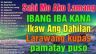 Nagmamahal kahit Bawal  Best Nonstop Pamatay Puso  Tagalog Love Song Collection [upl. by Esinyt]