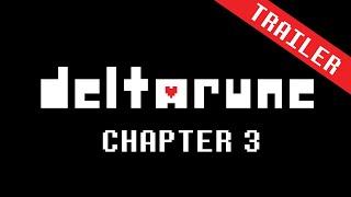 DELTARUNE Chapter 3  Trailer [upl. by Tennes]