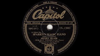 Sparkys Magic Piano Full Version  Henry Blair With Ray Turner [upl. by Anaed]