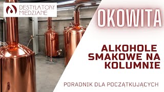 Jak destylować alkohole smakowe na kolumnie Destylacja okowity jabłkowej [upl. by Hgielsel]