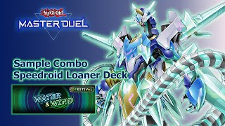 Speedroid Loaner Deck Basic Combo Water amp Wind Festival 2024 YuGiOh Master Duel [upl. by Cummine]