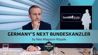 Germany’s Next Bundeskanzler by Neo Magazin Royale mit Jan Böhmermann  ZDFneo [upl. by Akenihs457]