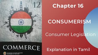 TN State Board  12 Commerce  Chapter 16 CONSUMERISM  Consumer Legislation Tamil [upl. by Vig]