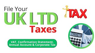 Every UK LTD Needs to File These Taxes  VAT Confirmation Statement Annual Account amp Corporate Tax [upl. by Sacks]