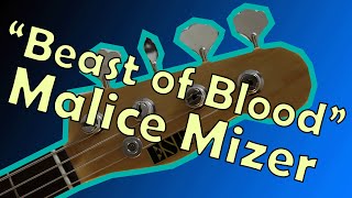 Malice Mizer  Beast of Blood 2022 bass cover [upl. by Tarton457]