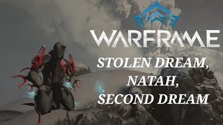 Warframe Replay Quest Stolen Dream Natah Second Dream [upl. by Epstein760]