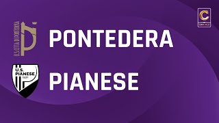 Pontedera  Pianese 10  Coppa Italia Serie C  Gli Highlights [upl. by Ahtabat]