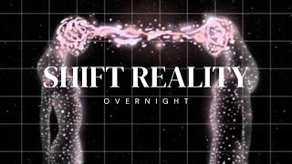 ╰⊱ SHIFT REALITY  WARNING extremely powerful use with caution ⚠️ [upl. by Aniled]