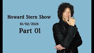 The Howard Stern Show 10022024 Part 1 [upl. by Adnamra]