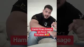 ❌❌❌Hamid Khan Ansage an ALLE TikToker 🤯🤯🤯 [upl. by Mccullough]