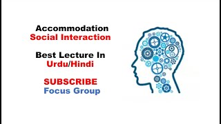 What is Accommodation Social Interaction  Type of Social Interaction  Lecture in UrduHindi [upl. by Huttan]