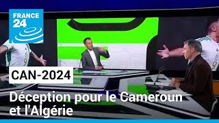 CAN 2024  le Sénégal assure déception pour le Cameroun et lAlgérie • FRANCE 24 [upl. by Zasuwa]