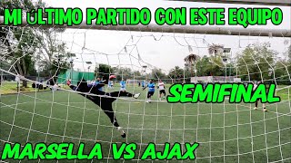 SEMIFINAL del Torneo MARSELLA VS AJAX [upl. by Eicyaj]