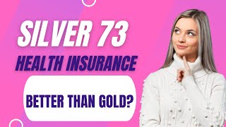 Health Insurance Silver 73 vs Gold 80 which one is the Best Health Insurance plan in California for [upl. by Mychael623]